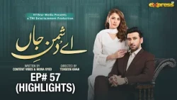 Ay Dushman-e-Jaan | Highlights Ep 57 | Best Scenes - 🎬 | Sami Khan & Hina Altaf  | Express TV