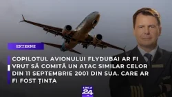 Copilotul avionului Flydubai ar fi vrut să comită un atac similar celor din 11 septembrie din SUA