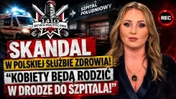 SCANDAL in the Polish healthcare system! "Women will be giving birth on the way to the hospital!"...